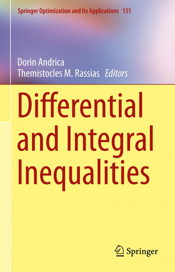 Differential And Integral Inequalities 1st Ed 2019 Dorin Andrica