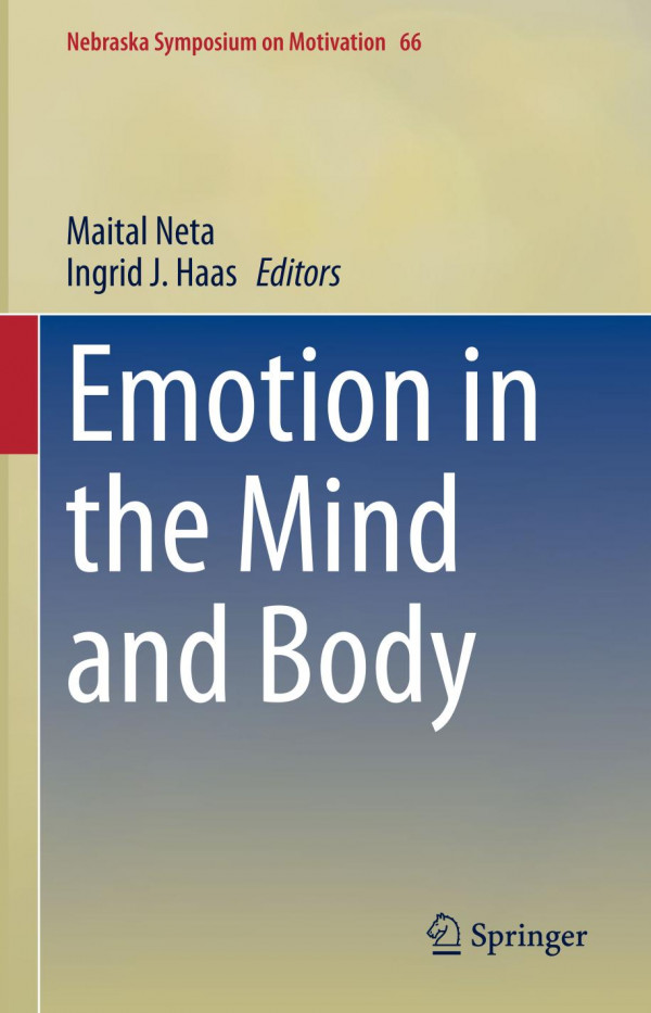 Emotion In The Mind And Body 1st Ed 2019 Maital Neta Ingrid J Haas