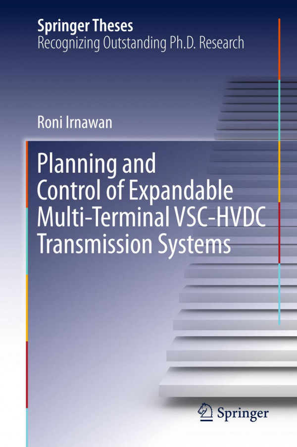 Planning And Control Of Expandable Multiterminal Vschvdc Transmission Systems 1st Ed 2020 Roni Irnawan