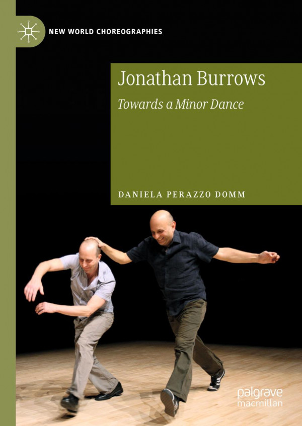 Jonathan Burrows Towards A Minor Dance 1st Ed 2019 Daniela Perazzo Domm