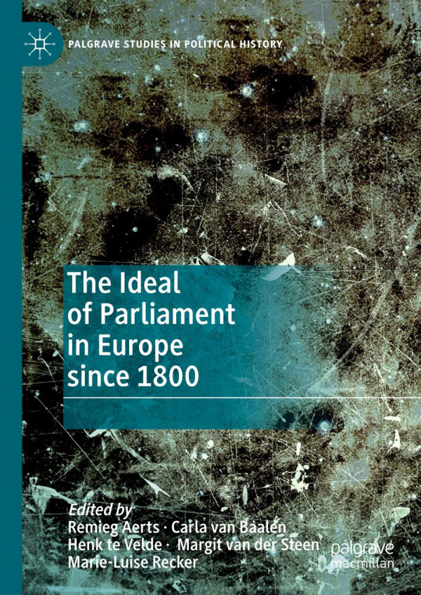 The Ideal Of Parliament In Europe Since 1800 1st Ed 2019 Remieg Aerts