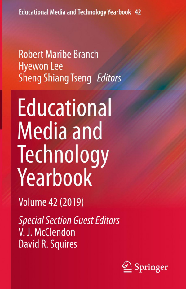 Educational Media And Technology Yearbook Volume 42 1st Ed 2019 Robert Maribe Branch
