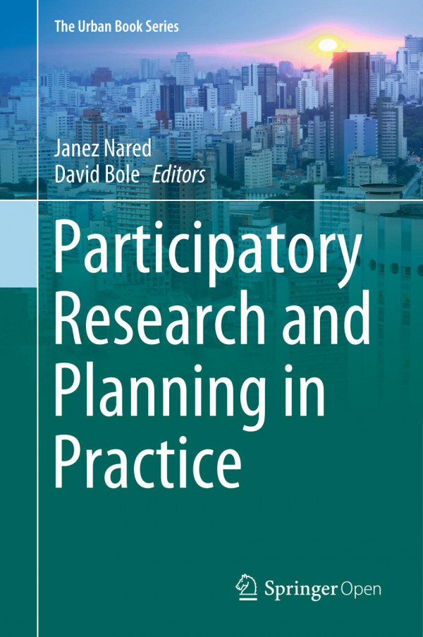 Participatory Research And Planning In Practice 1st Ed 2020 Janez Nared