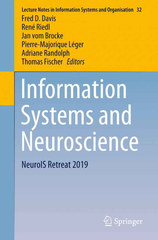 Information Systems And Neuroscience Neurois Retreat 2019 1st Ed 2020 Fred D Davis
