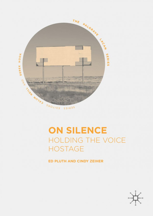 On Silence Holding The Voice Hostage 1st Ed 2019 Ed Pluth Cindy Zeiher