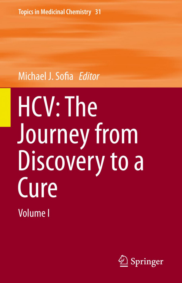 Hcv The Journey From Discovery To A Cure Volume I 1st Ed 2019 Michael J Sofia