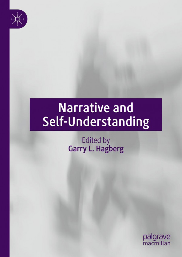 Narrative And Selfunderstanding 1st Ed 2019 Garry L Hagberg