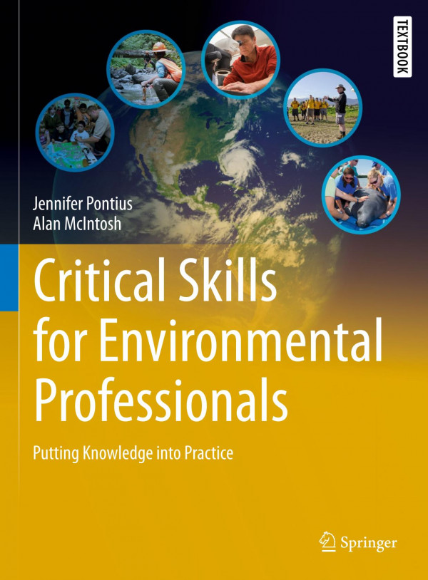 Critical Skills For Environmental Professionals Putting Knowledge Into Practice 1st Ed 2020 Jennifer Pontius