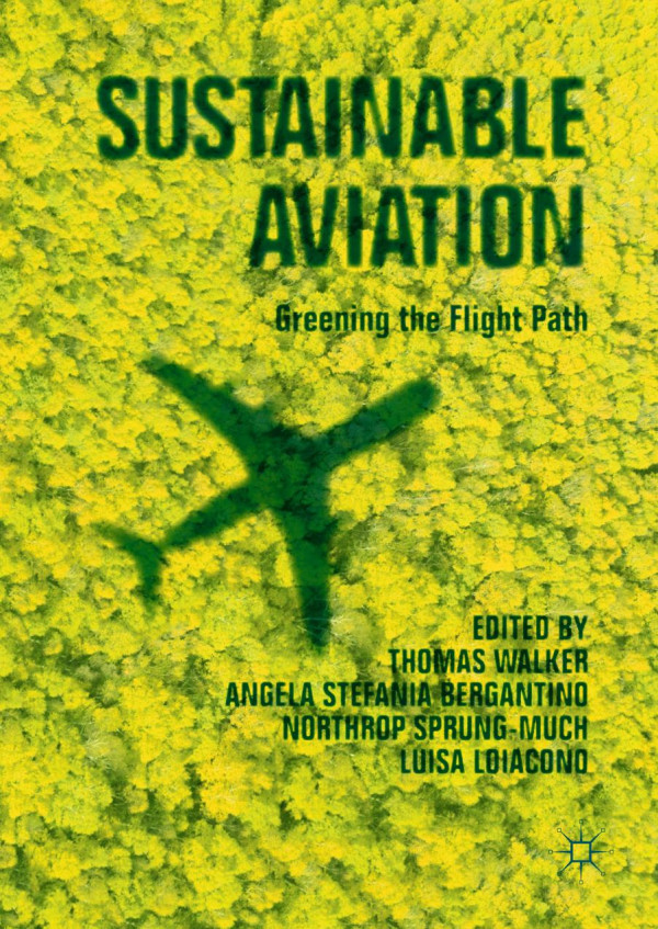 Sustainable Aviation Greening The Flight Path 1st Ed 2020 Thomas Walker