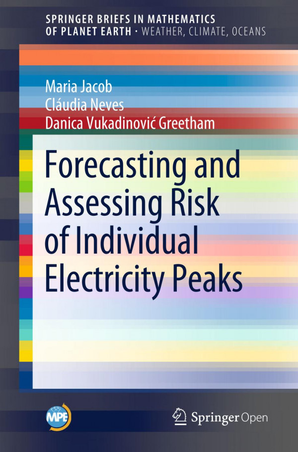 Forecasting And Assessing Risk Of Individual Electricity Peaks 1st Ed 2020 Maria Jacob