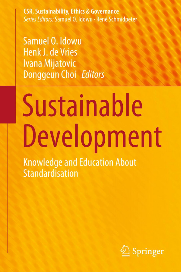 Sustainable Development Knowledge And Education About Standardisation 1st Ed 2020 Samuel O Idowu