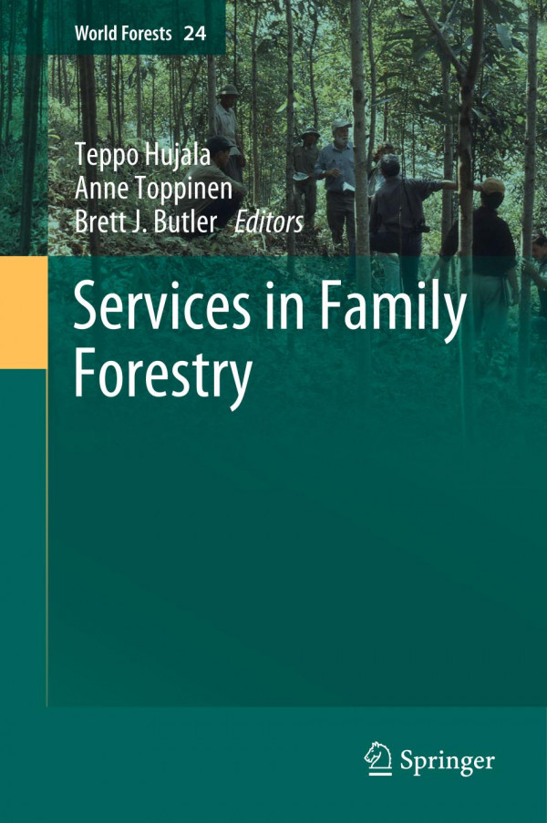 Services In Family Forestry 1st Ed 2019 Teppo Hujala Anne Toppinen