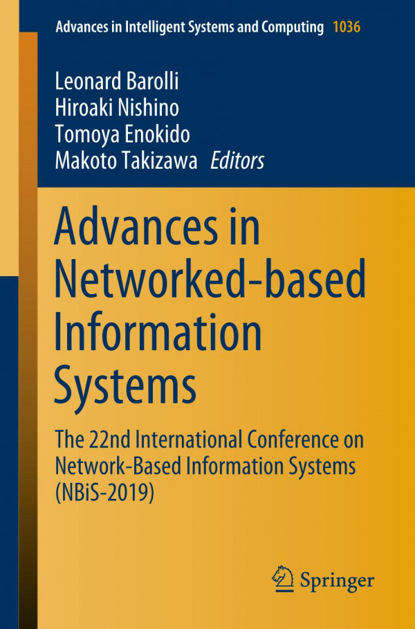 Advances In Networkedbased Information Systems The 22nd International Conference On Networkbased Information Systems Nbis2019 1st Ed 2020 Leonard Barolli