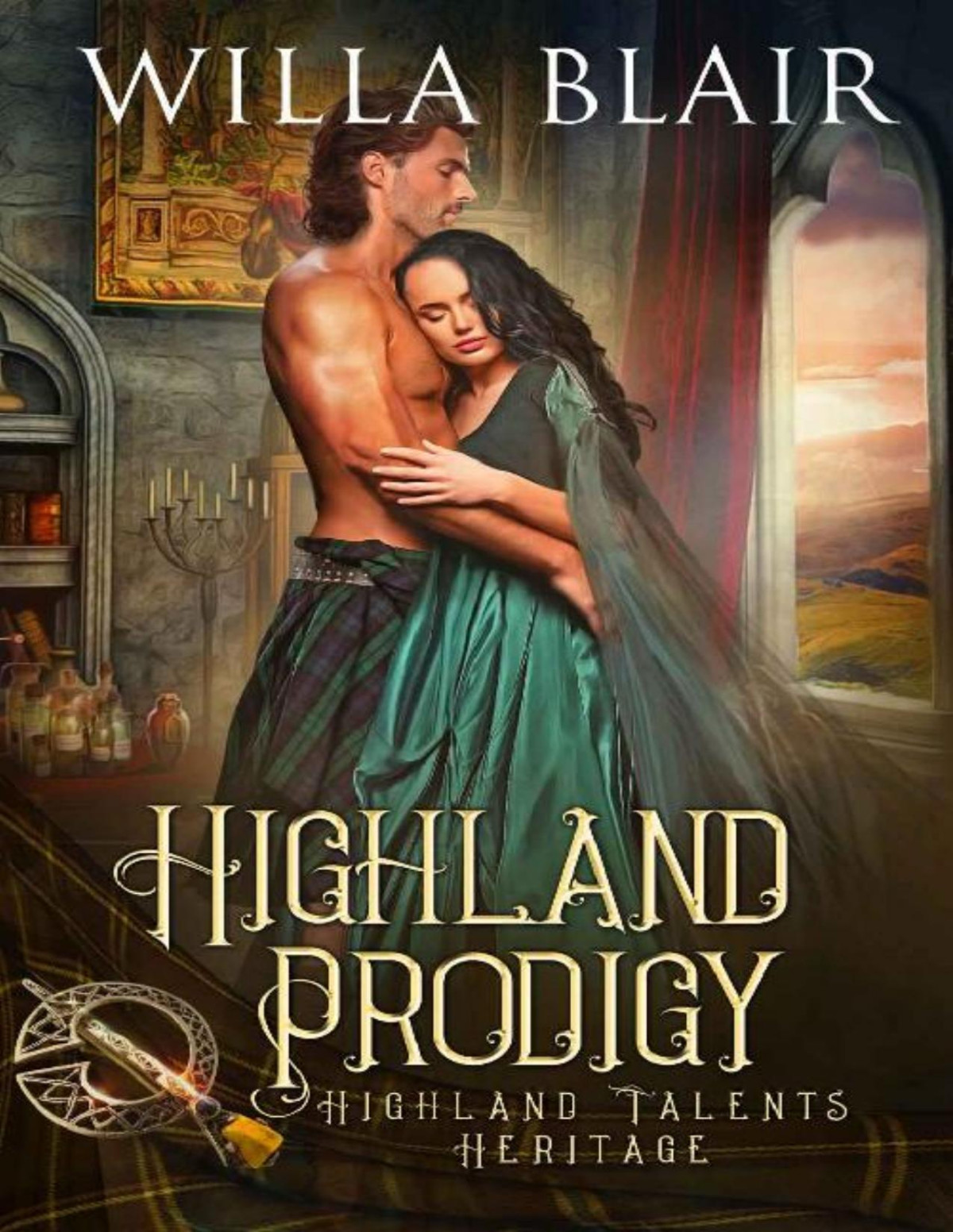 Highland Prodigy Highland Talents Heritage Book 1 Willa Blair
