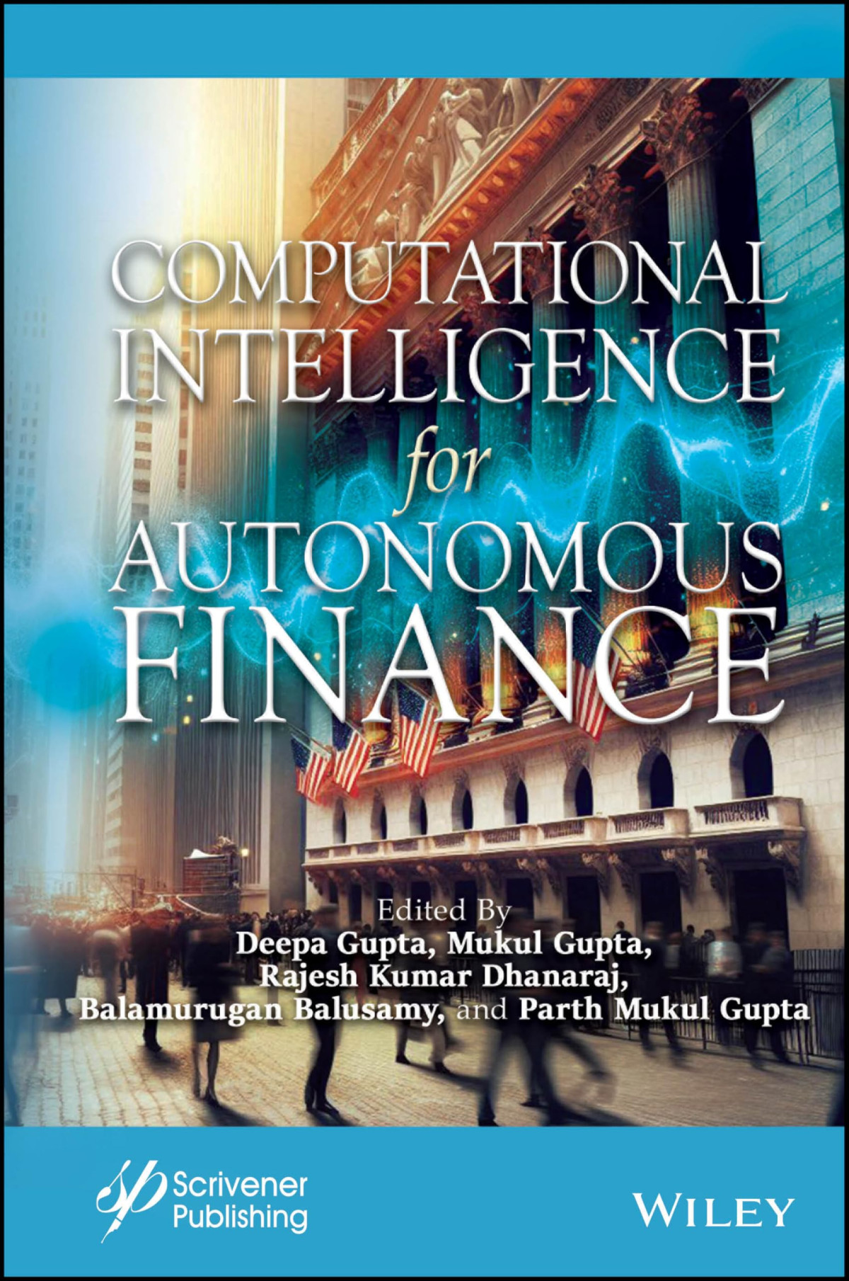 Computational Intelligence For Autonomous Finance Challenges And Future Directions 1st Edition Deepak Gupta