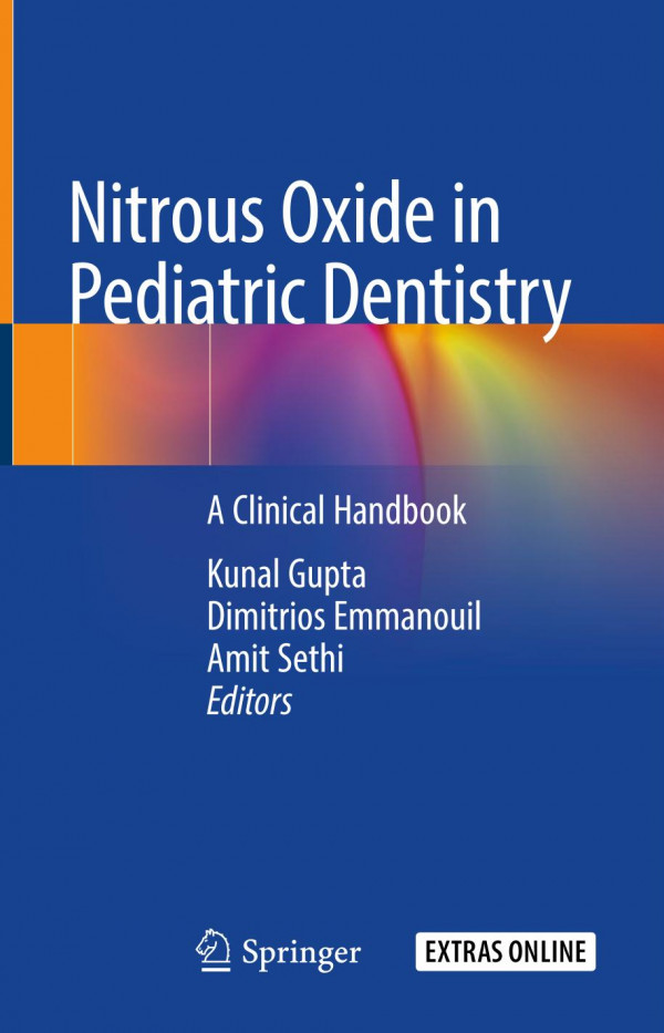 Nitrous Oxide In Pediatric Dentistry A Clinical Handbook 1st Ed 2020 Kunal Gupta