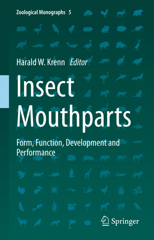 Insect Mouthparts Form Function Development And Performance 1st Ed 2019 Harald W Krenn