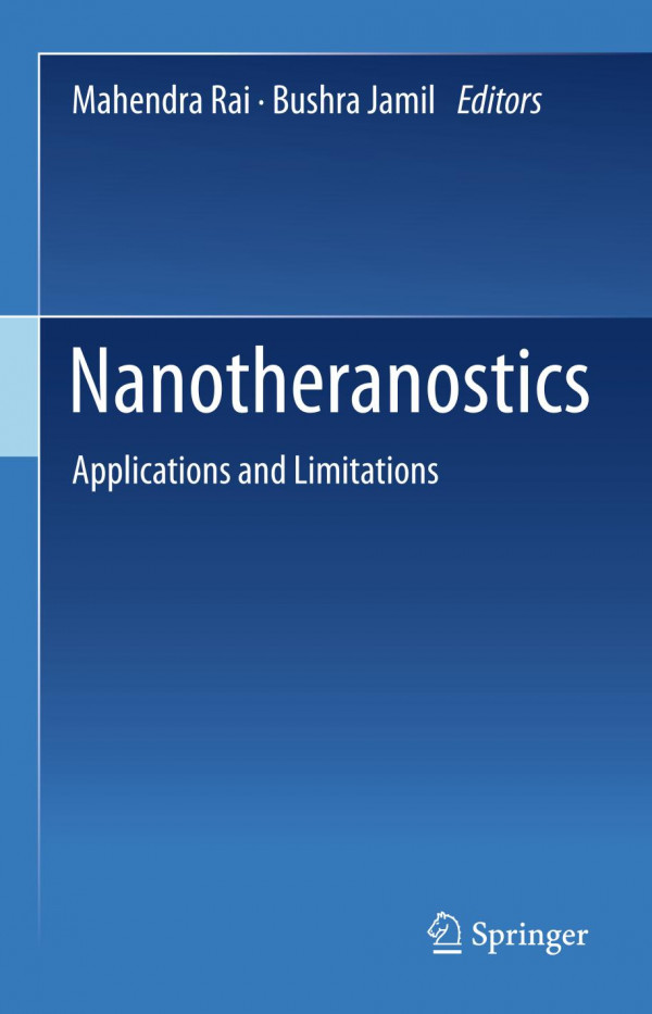 Nanotheranostics Applications And Limitations 1st Ed 2019 Mahendra Rai