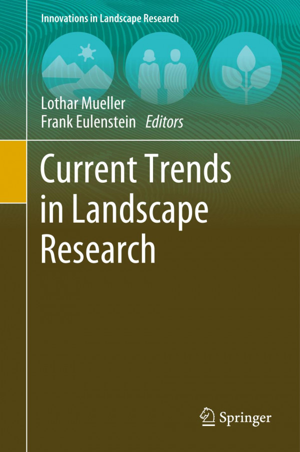 Current Trends In Landscape Research 1st Ed 2019 Lothar Mueller