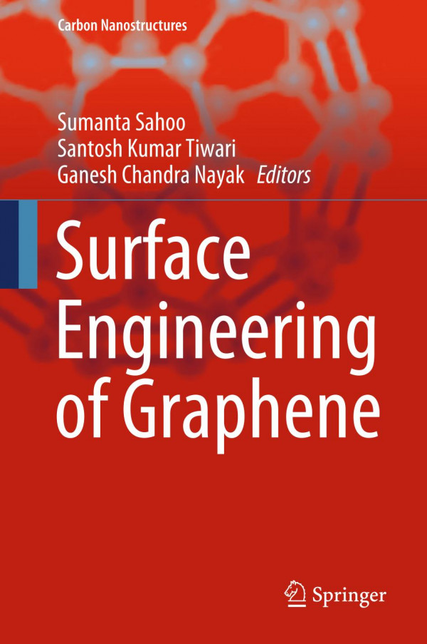 Surface Engineering Of Graphene 1st Ed 2019 Sumanta Sahoo Santosh Kumar Tiwari