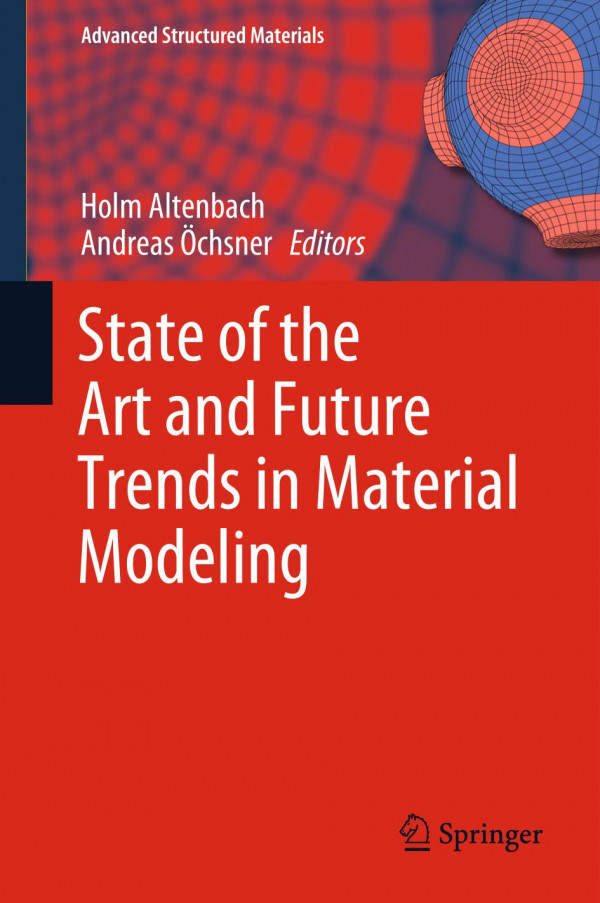 State Of The Art And Future Trends In Material Modeling 1st Ed 2019 Holm Altenbach