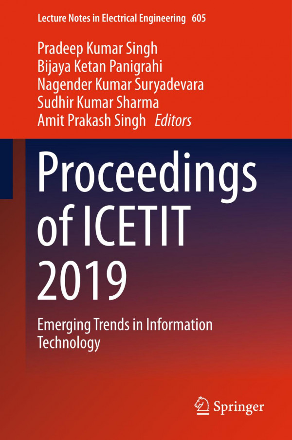 Proceedings Of Icetit 2019 Emerging Trends In Information Technology 1st Ed 2020 Pradeep Kumar Singh