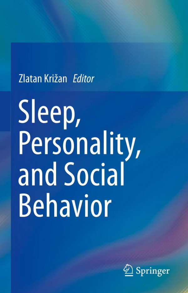 Sleep Personality And Social Behavior 1st Ed 2019 Zlatan Krian