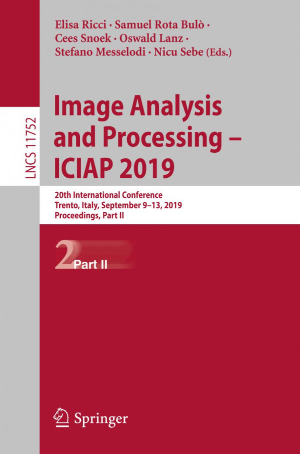 Image Analysis And Processing Iciap 2019 20th International Conference Trento Italy September 913 2019 Proceedings Part Ii 1st Ed 2019 Elisa Ricci