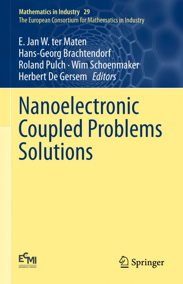 Nanoelectronic Coupled Problems Solutions 1st Ed 2019 E Jan W Ter Maten