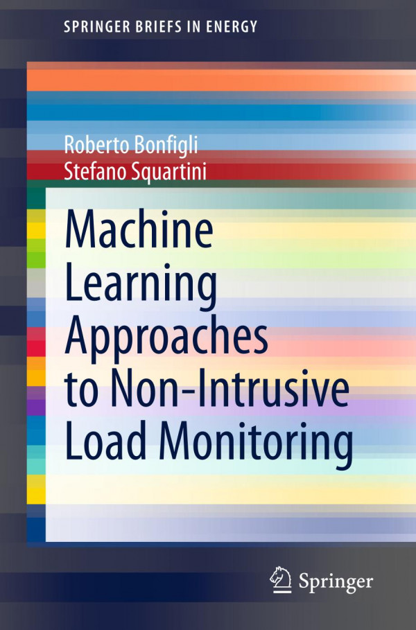 Machine Learning Approaches To Nonintrusive Load Monitoring 1st Ed 2020 Roberto Bonfigli
