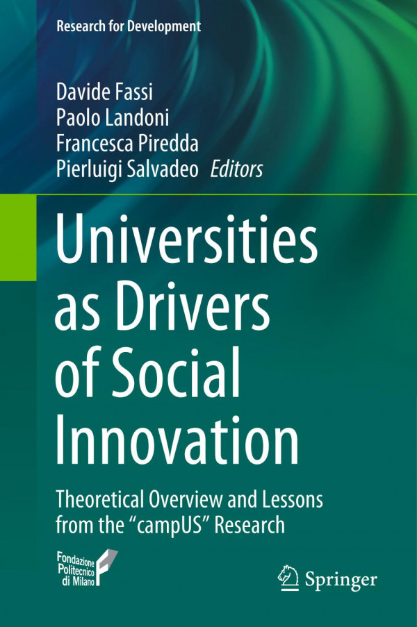 Universities As Drivers Of Social Innovation Theoretical Overview And Lessons From The Campus Research 1st Ed 2020 Davide Fassi