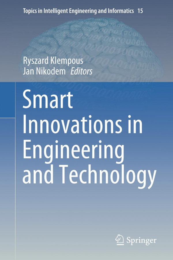 Smart Innovations In Engineering And Technology 1st Ed 2020 Ryszard Klempous