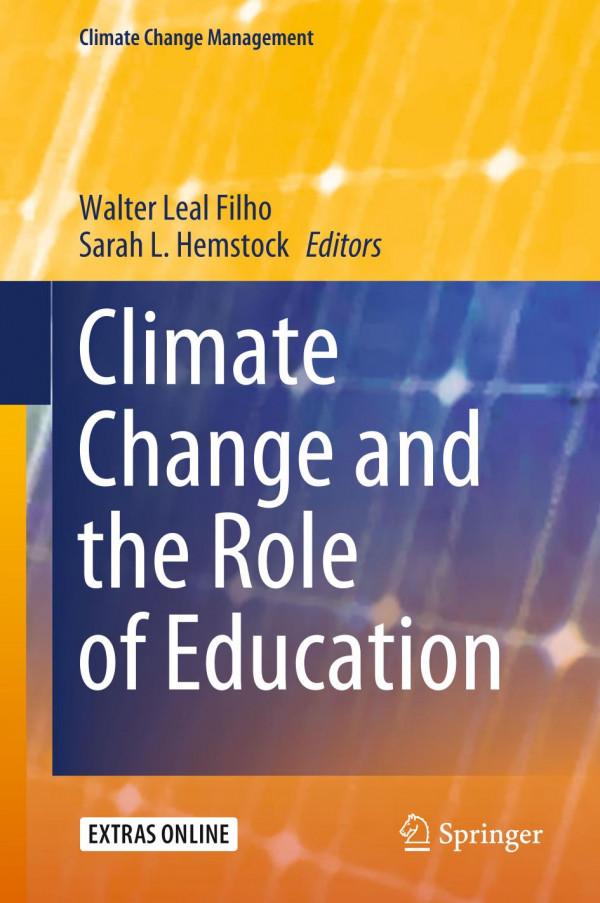 Climate Change And The Role Of Education 1st Ed 2019 Walter Leal Filho