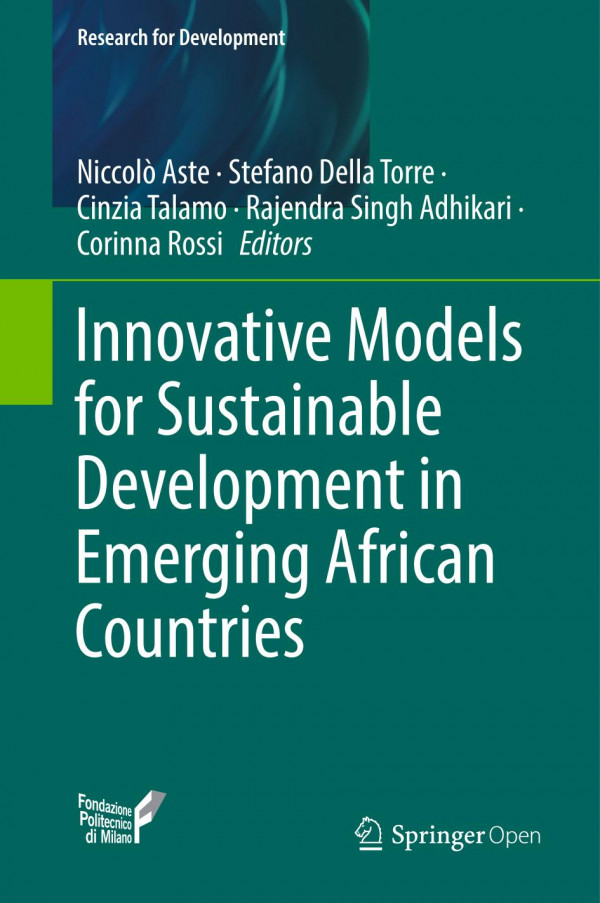 Innovative Models For Sustainable Development In Emerging African Countries 1st Ed 2020 Niccol Aste