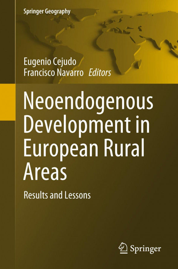 Neoendogenous Development In European Rural Areas Results And Lessons 1st Ed 2020 Eugenio Cejudo