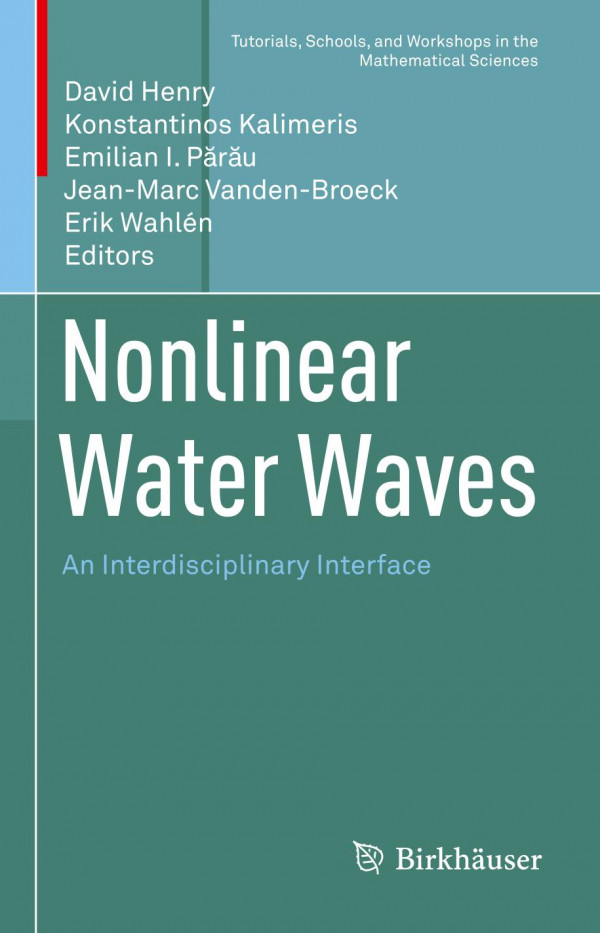 Nonlinear Water Waves An Interdisciplinary Interface 1st Ed 2019 David Henry