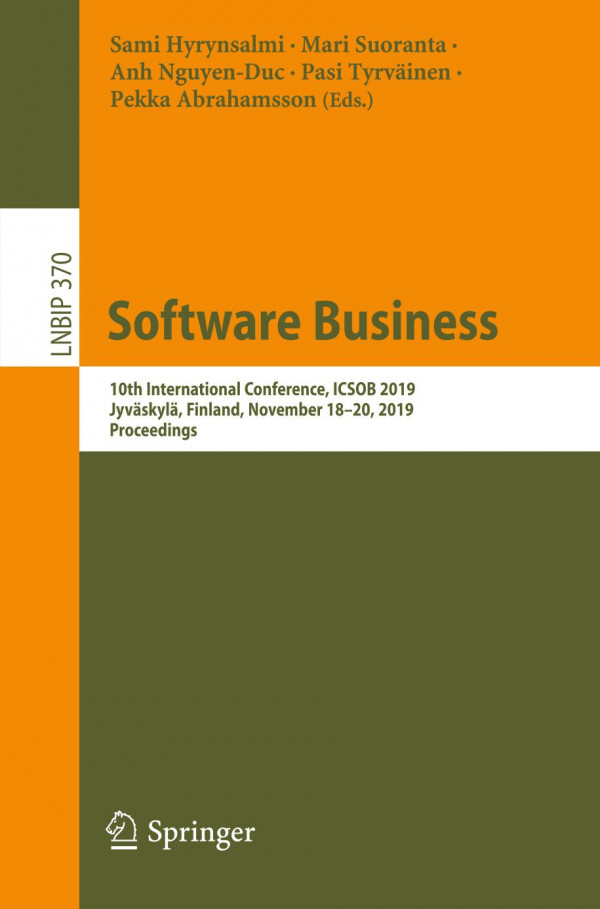 Software Business 10th International Conference Icsob 2019 Jyvskyl Finland November 1820 2019 Proceedings 1st Ed 2019 Sami Hyrynsalmi