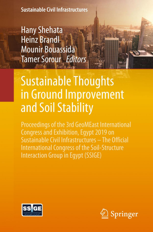 Sustainable Thoughts In Ground Improvement And Soil Stability Proceedings Of The 3rd Geomeast International Congress And Exhibition Egypt 2019 On Sustainable Civil Infrastructures Ssge 1st Ed 2020 Hany Shehata