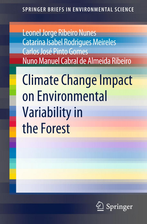 Climate Change Impact On Environmental Variability In The Forest 1st Ed 2020 Leonel Jorge Ribeiro Nunes