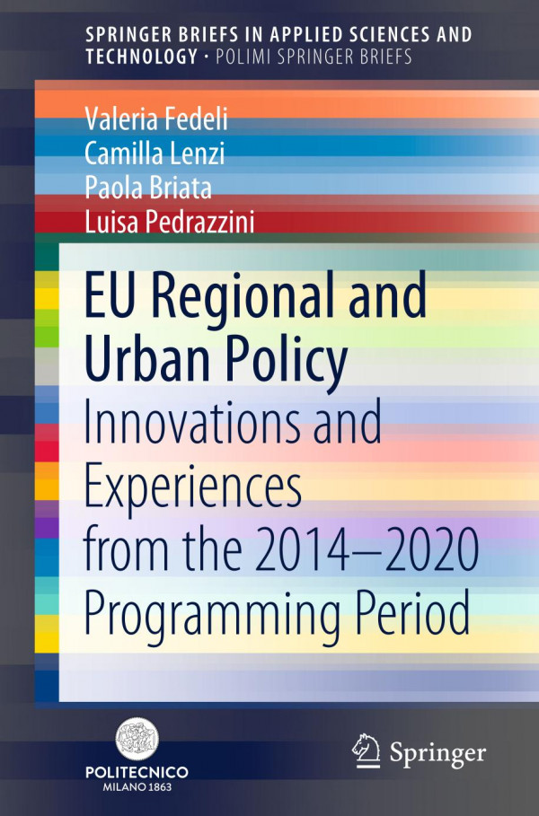 Eu Regional And Urban Policy Innovations And Experiences From The 20142020 Programming Period 1st Ed 2020 Valeria Fedeli