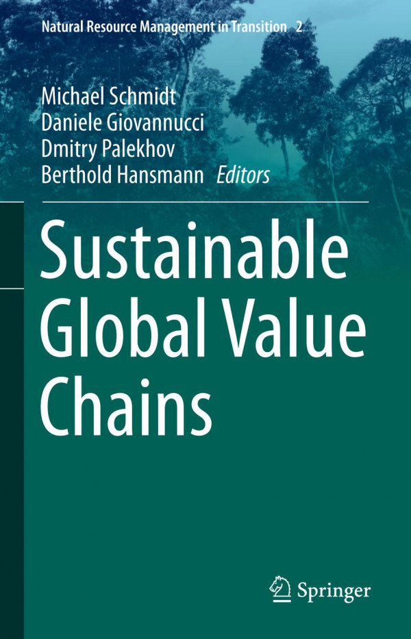 Sustainable Global Value Chains 1st Ed 2019 Michael Schmidt