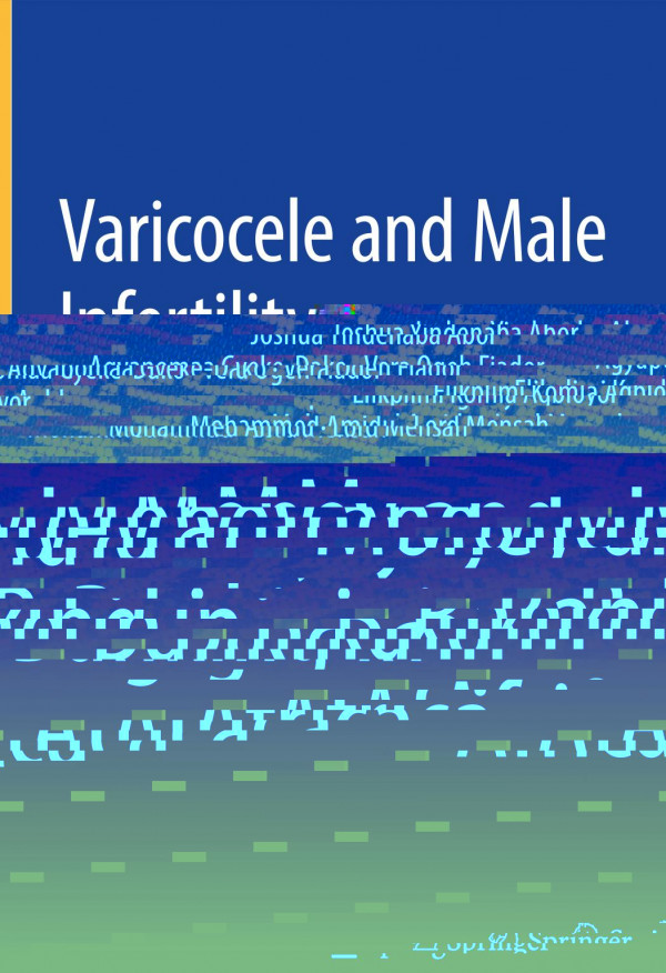 Varicocele And Male Infertility A Complete Guide 1st Ed 2019 Sandro C Esteves