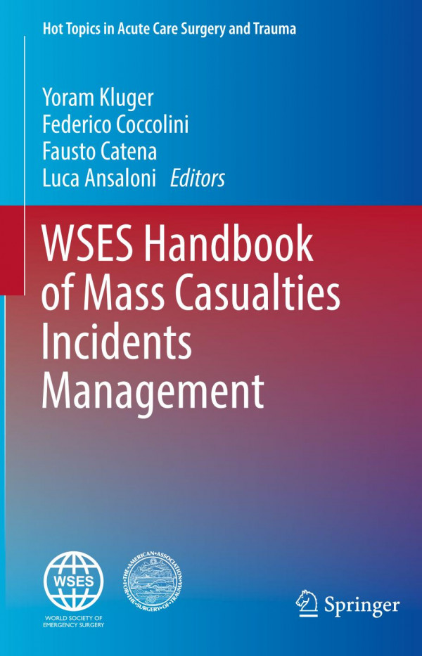 Wses Handbook Of Mass Casualties Incidents Management 1st Ed 2020 Yoram Kluger