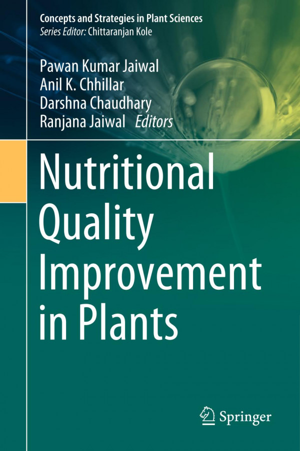 Nutritional Quality Improvement In Plants 1st Ed 2019 Pawan Kumar Jaiwal