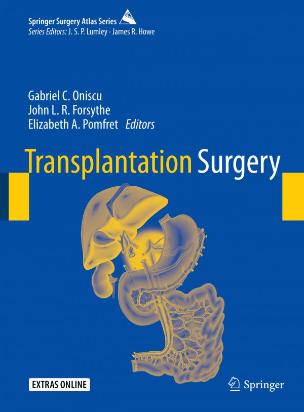 Transplantation Surgery 1st Ed 2019 Gabriel C Oniscu John L R Forsythe