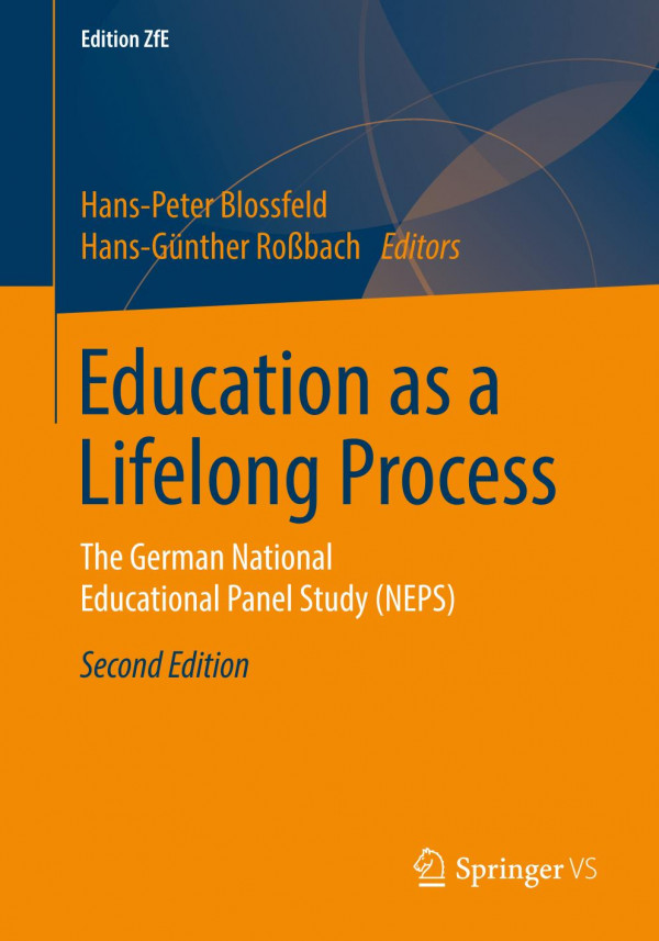 Education As A Lifelong Process The German National Educational Panel Study Neps 2nd Ed 2019 Hanspeter Blossfeld