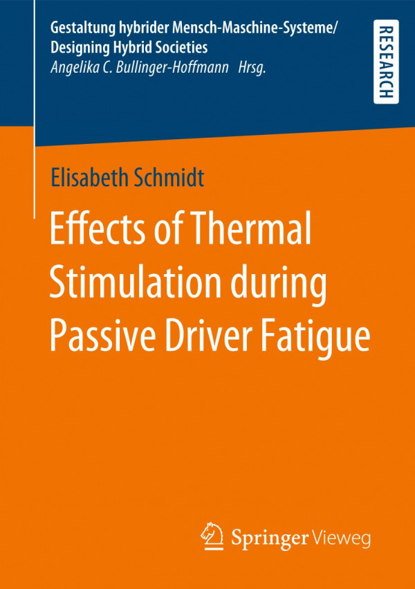 Effects Of Thermal Stimulation During Passive Driver Fatigue 1st Ed 2020 Elisabeth Schmidt