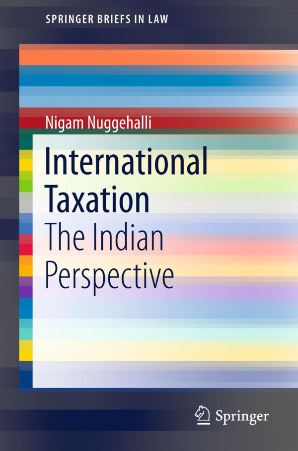 International Taxation The Indian Perspective 1st Ed 2020 Nigam Nuggehalli