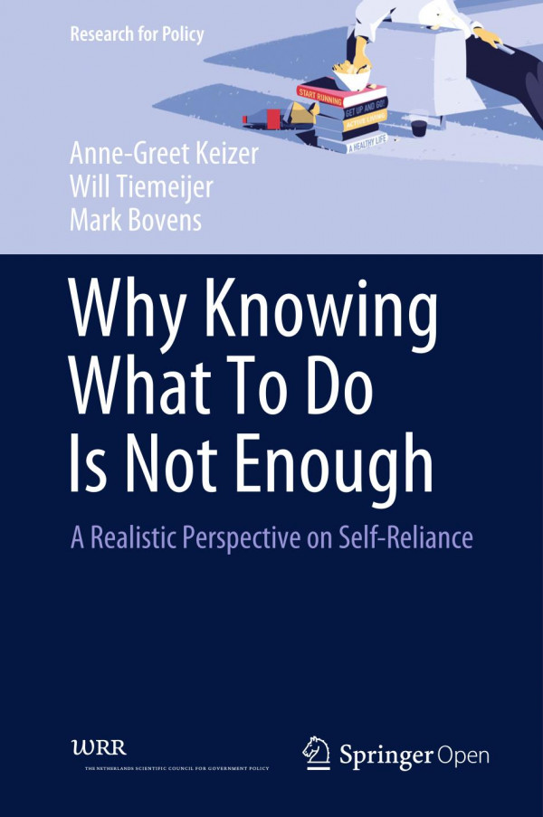 Why Knowing What To Do Is Not Enough A Realistic Perspective On Selfreliance 1st Ed 2019 Annegreet Keizer