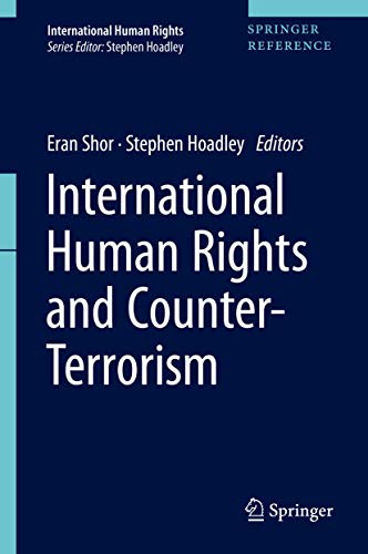 International Human Rights And Counterterrorism 1st Ed 2019 Eran Shor